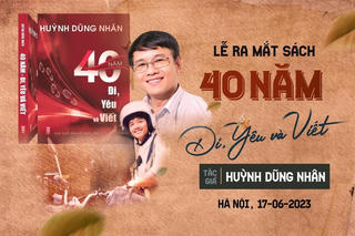 Tâm sự làm báo của nhà báo Huỳnh Dũng Nhân