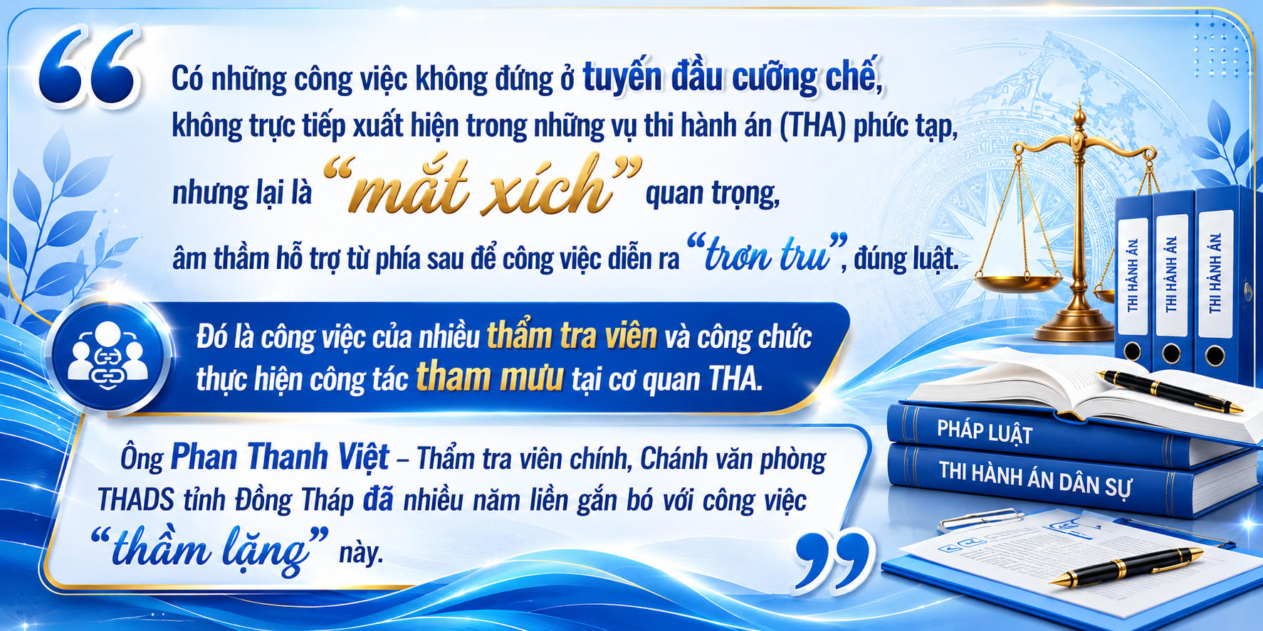 Chuyện nghề và những cống hiến “thầm lặng” của Thẩm tra viên Phan Thanh Việt