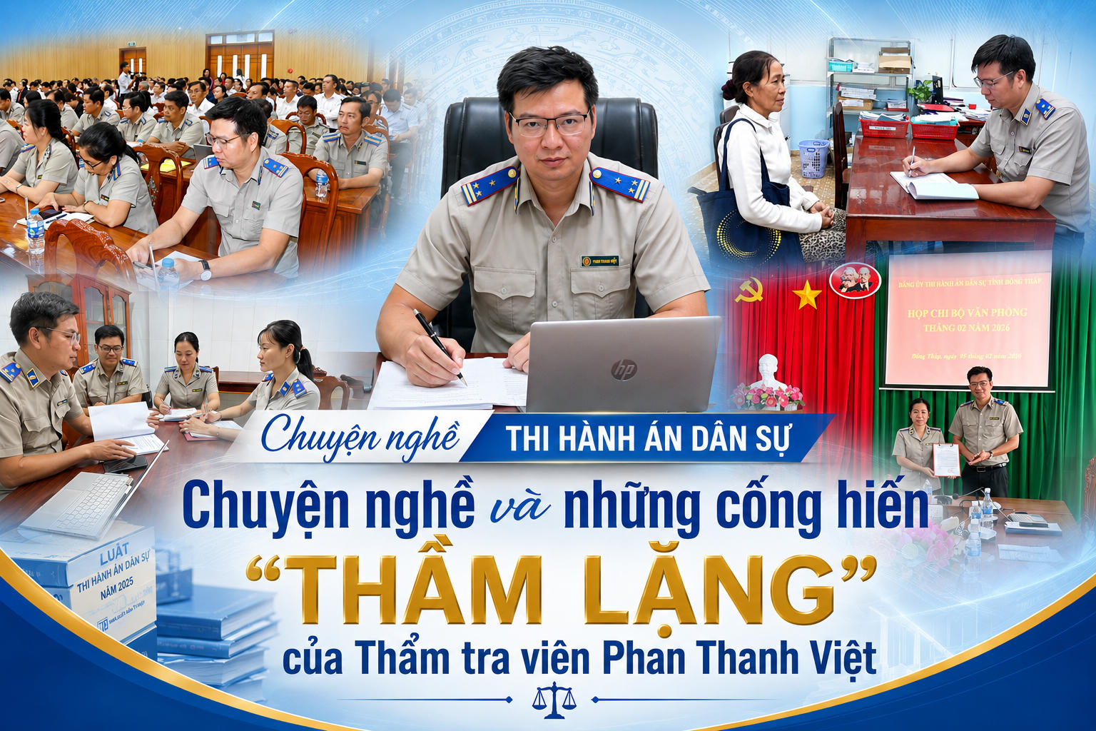 Chuyện nghề và những cống hiến “thầm lặng” của Thẩm tra viên Phan Thanh Việt