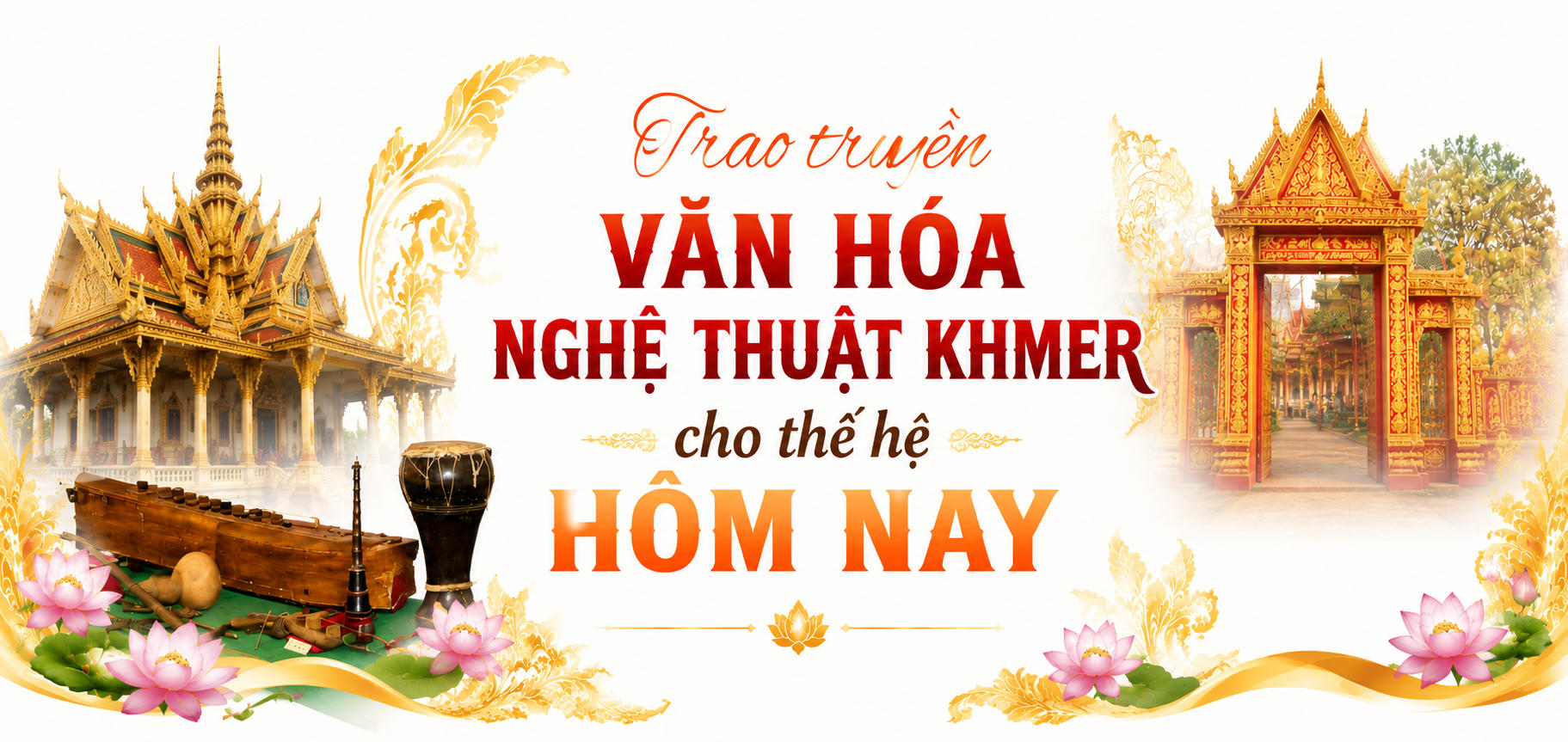 Hòa thượng, Tiến sĩ Lý Hùng: “Văn hóa nghệ thuật Khmer phải sống trong cộng đồng”