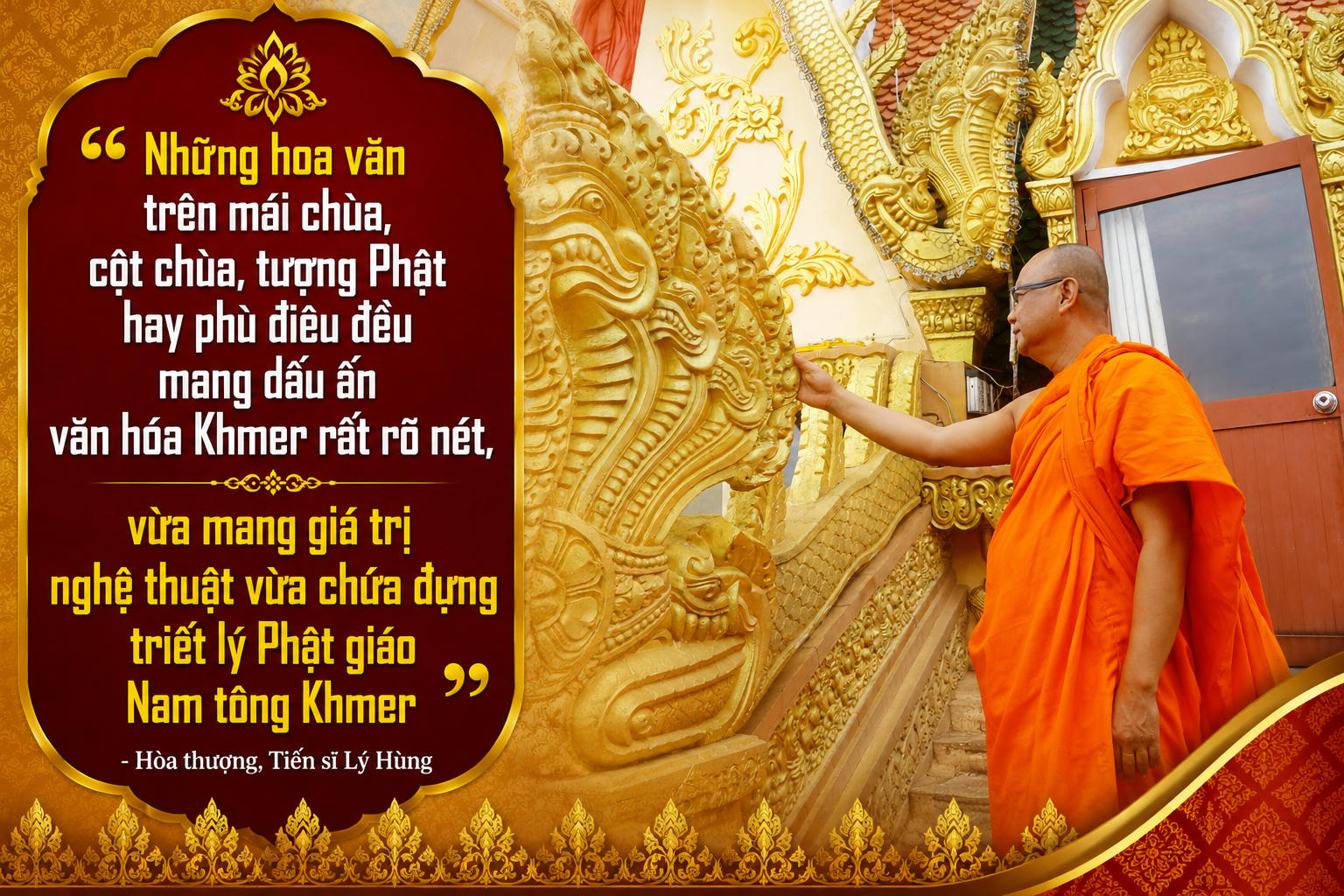 Hòa thượng, Tiến sĩ Lý Hùng: “Văn hóa nghệ thuật Khmer phải sống trong cộng đồng”
