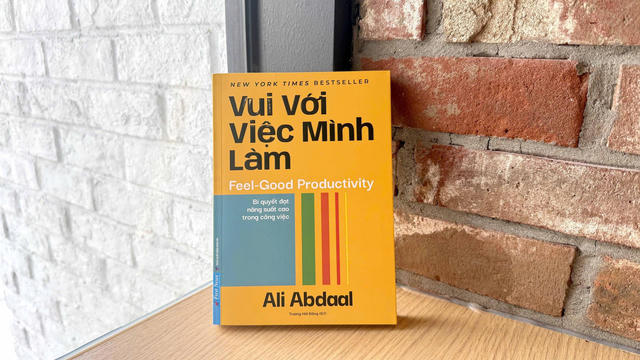‘Vui với việc mình làm’ - Bí mật của năng suất không nằm ở kỷ luật, mà ở niềm vui
