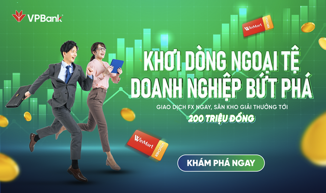 Doanh nghiệp SME giao dịch ngoại tệ tại VPBank nhận nhiều ưu đãi hấp dẫn