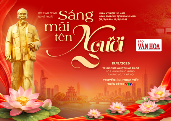 “Sáng mãi tên Người” Dấu ấn nghệ thuật và chiều sâu chính luận