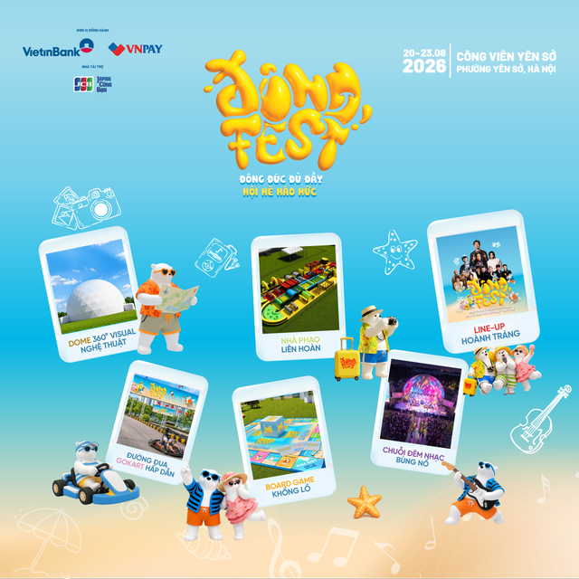 Đông Fest 2026 mở khóa 6 trạm Hè Chill: Chơi hết mình, săn vé Đông Stage cùng Biệt đội Gấu