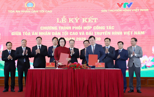 TAND tối cao và Đài Truyền hình Việt Nam ký kết Chương trình phối hợp công tác thông tin, tuyên truyền