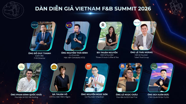 Hơn 1.500 chủ doanh nghiệp hội tụ tại Vietnam F&B Summit 2026 tìm lời giải cho sự phân hóa thị trường ẩm thực Hơn 1.500 chủ doanh nghiệp hội tụ tại Vietnam F&B Summit 2026 tìm lời giải cho sự phân hóa thị trường ẩm thực