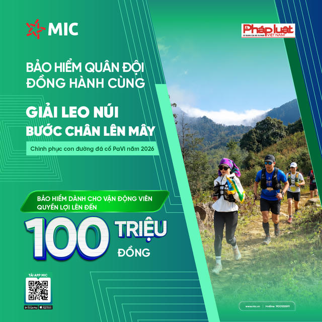 Bảo hiểm Quân đội (MIC) đồng hành cùng giải leo núi “Bước chân trên mây” chinh phục con đường đá cổ Pavi 2026
