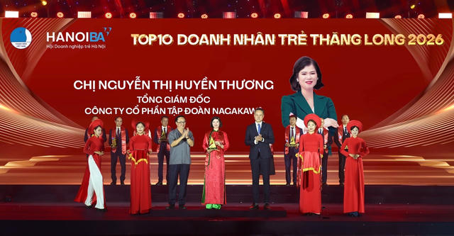 Tổng Giám đốc Nagakawa (NAG) được vinh danh Top 10 Doanh nhân trẻ Thủ đô tiêu biểu 2026 Tổng Giám đốc Nagakawa (NAG) được vinh danh Top 10 Doanh nhân trẻ Thủ đô tiêu biểu 2026