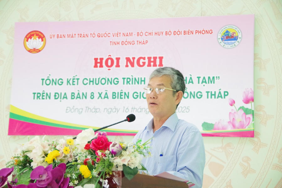 Ông Đinh Văn Dũng - Chủ tịch Uỷ ban MTTQ Việt Nam tỉnh Đồng Tháp biểu dương các đơn vị vận động nguồn lực, triển khai hiệu quả chương trình.