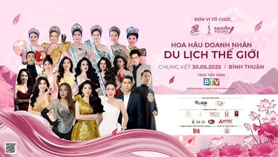 Cuộc thi Hoa hậu Doanh nhân Du lịch Thế giới 2025 tổ chức tại Bình Thuận chung kết vào 30/05