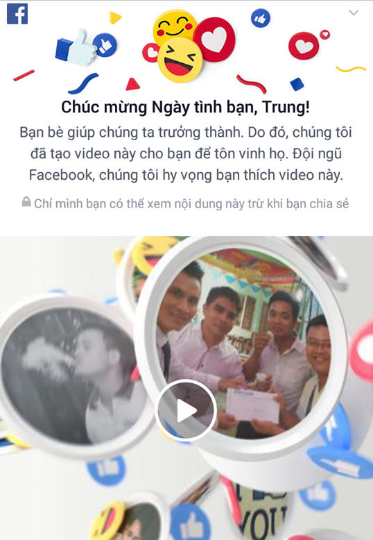 Facebook đã xuất hiện nhiều đoạn clip kỷ niệm ngày tình bạn. (Ảnh: Chụp màn hình từ facebook).