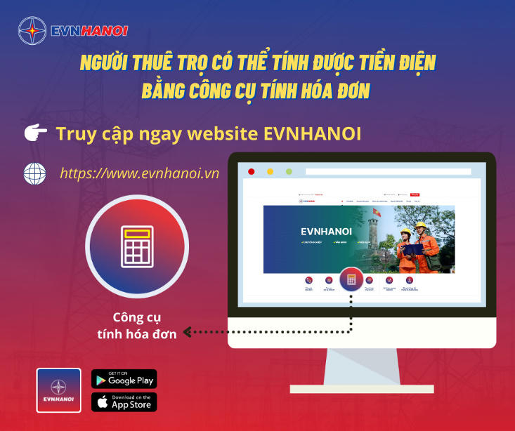 Chủ nhà và người thuê trọ có thể tính được tiền điện nhờ công cụ tính hóa đơn tiền điện trên Website và App EVNHANOI