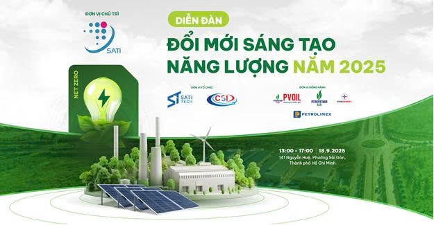 Diễn đàn Đổi mới sáng tạo năng lượng năm 2025 sẽ chính thức diễn ra vào ngày 18/9 tại TP HCM