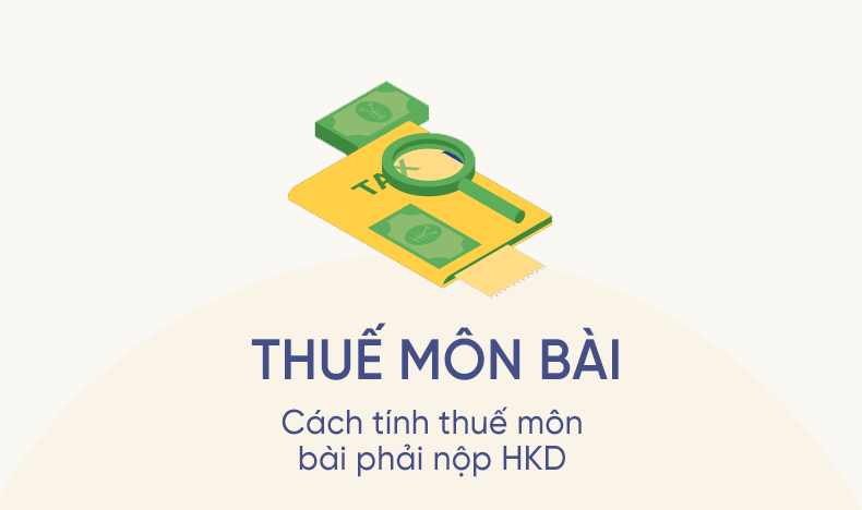 Cách tính Thuế môn bài. (Ảnh: Lạc Việt)