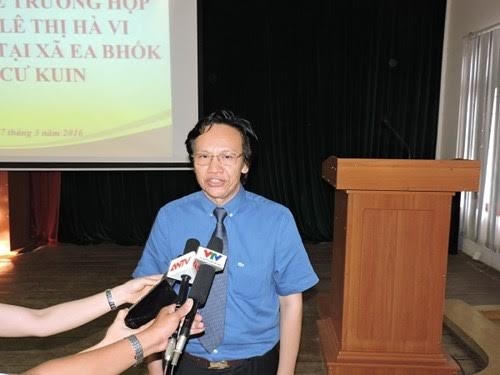 Ông Doãn Hữu Long, Giám đốc Sở Y tế tỉnh Đắk Lắk trả lời báo chí.