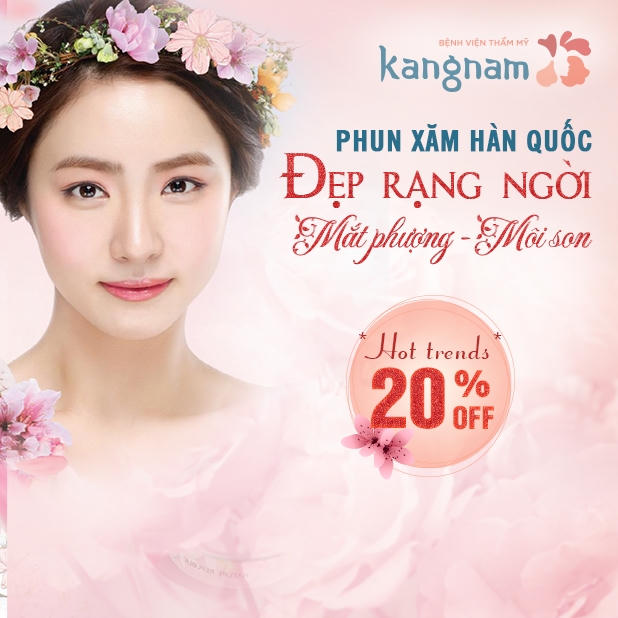 Bệnh viên thẩm mỹ Kangnam giảm 20% phun xăm