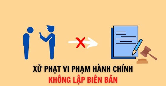 Chính thức tăng gấp đôi mức phạt về vi phạm hành chính không lập biên bản từ 1/7/2025. (Hình minh hoạ)