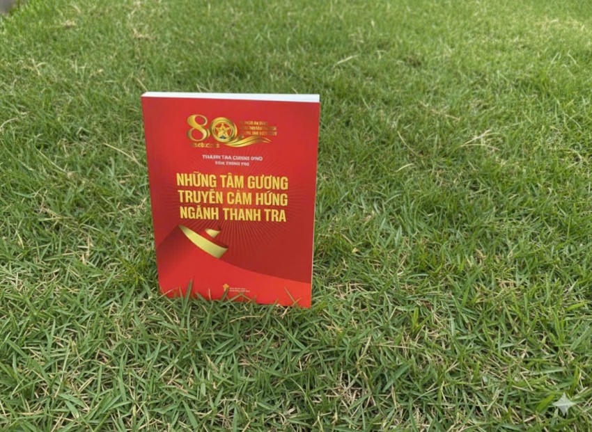 Cuốn sách "Những tấm gương truyền cảm hứng ngành Thanh tra".