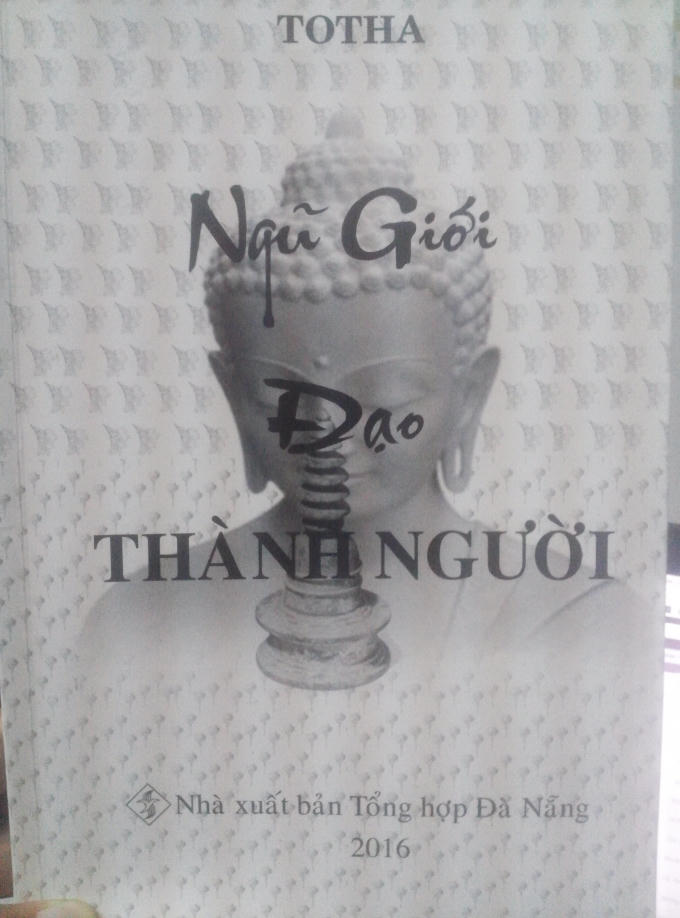 Sách Ngũ giới đạo thành người mong muốn giúp con người nhận thức giá trị nhân bản.