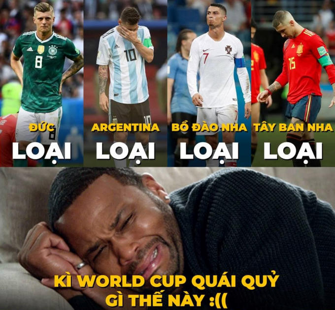 Người yêu bóng đá có một mùa World Cup 2018 đầy bất ngờ khi liên tục chứng kiến "sự ra đi" của các đội bóng được đánh giá cao như Đức, Argentina, Bồ Đào Nha, Tây Ban Nha và cả Đan Mạch. Đây đều là những tên tuổi từng được đi sâu, sở hữu cầu thủ nổi tiếng, thậm chí là nhà đương kim vô địch của 4 năm về trước. Ảnh: Troll bóng đá.