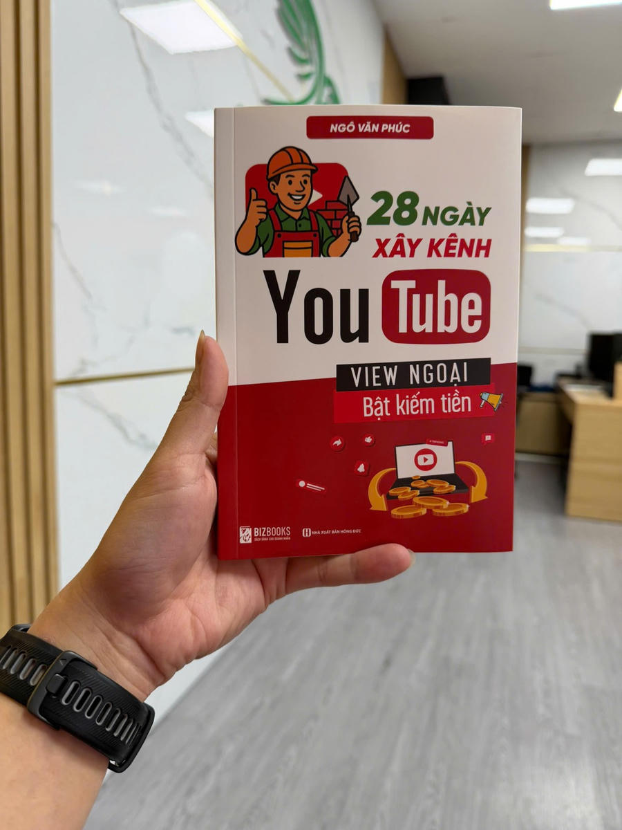 Bìa cuốn sách ““28 ngày xây kênh YouTube view ngoại kiếm tiền".