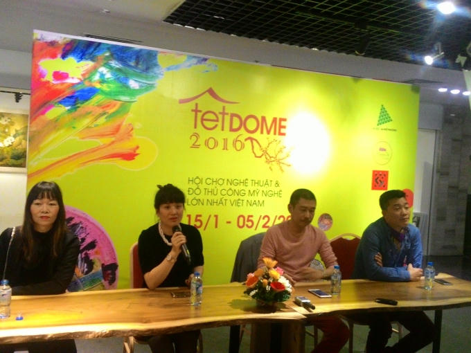 Họp báo giới thiệu Hội chợ nghệ thuật và đồ thủ công mỹ nghệ “Tết Dome 2016” với mong muốn mang đến cho mọi người cảm nhận Tết xưa vẫn còn hiện hữu.