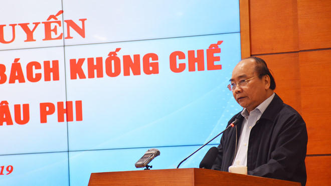 Thủ tướng Nguyễn Xuân Phúc nhấn mạnh, lãnh đạo các địa phương phải chịu trách nhiệm về diễn biến tình hình dịch tả lợn châu Phi ở địa phương