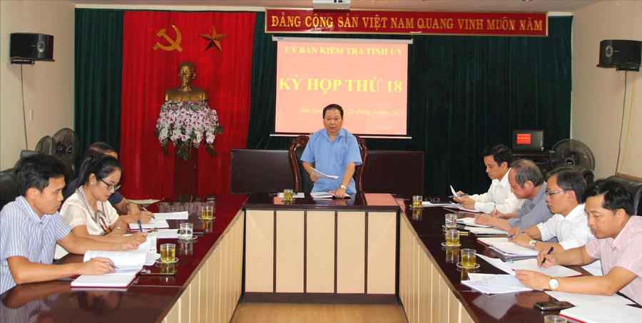 Vũ Hồng Hiên, Ủy viên Ban Thường vụ, Chủ nhiệm Uỷ ban Kiểm tra Tỉnh ủy chủ trì Kỳ họp thứ 18 của Ủy ban Kiểm tra Tỉnh ủy Hải Dương.
