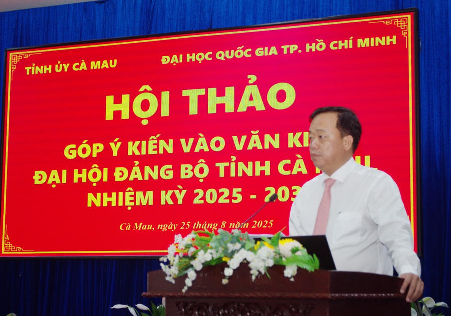 Ông Huỳnh Quốc Việt - Ủy viên dự khuyết BCH TW Đảng, Phó Bí thư Thường trực Tỉnh ủy Cà Mau, phát biểu bế mạc Hội thảo.