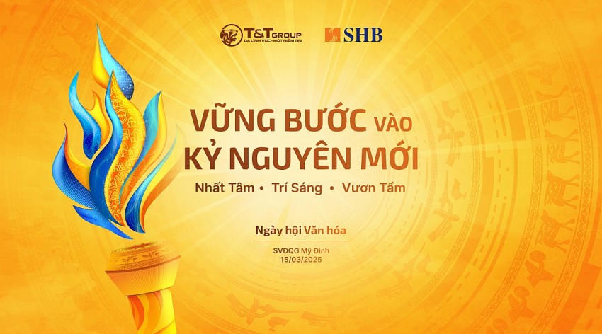 SHB và T&T Group tổ chức ngày hội Văn hóa quy mô 15.000 người, sẵn sàng bước vào kỷ nguyên mới.