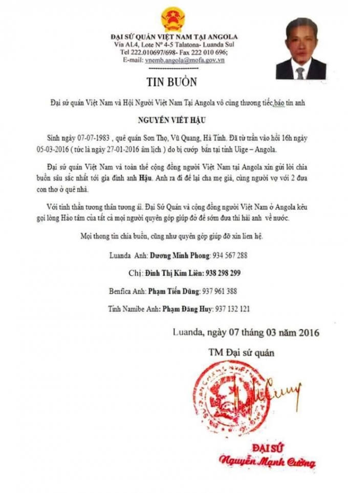 Tin buồn về vụ việc anh Nguyễn Viết Hậu tử vong ngày 5/3 do bị cướp bắn, đồng thời Đại sứ quán cũng kêu gọi cộng đồng người Việt tại Angola hỗ trợ đưa thi thể hai anh về Việt Nam.