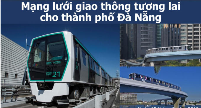 JTPA đề xuất mạng lưới giao thông AGT cho TP Đà Nẵng.