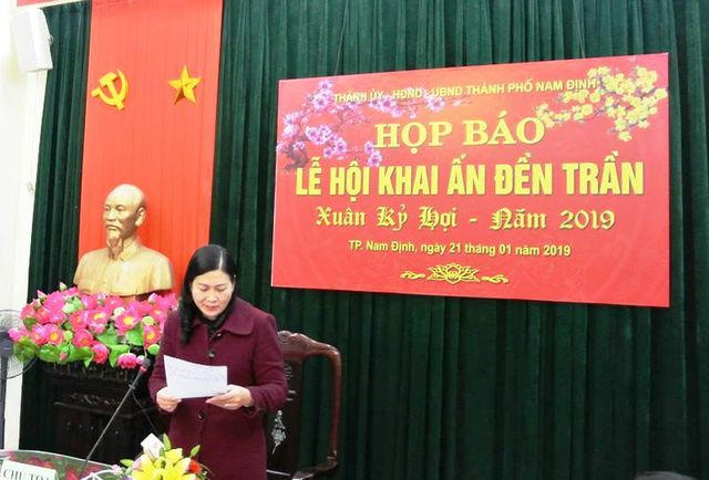 Chiều ngày 21/1, UBND thành phố Nam Định đã tổ chức họp báo công bố việc tổ chức lễ hội Khai ấn đền Trần năm 2019