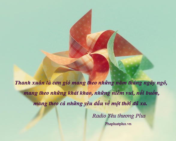 Radio Y&ecirc;u thương Plus số 74: Tuổi thanh xu&acirc;n&hellip;