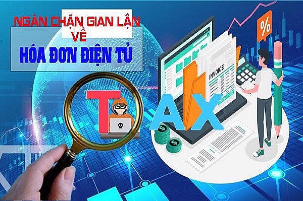 Dùng giải pháp công nghệ tăng cường phòng chống và ngăn chặn gian lận hóa đơn.