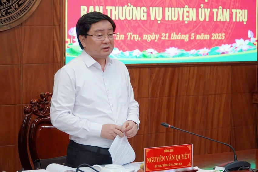 Bí thư Tỉnh ủy Long An yêu cầu huyện Tân Trụ cần chuẩn bị tốt các điều kiện để đơn vị hành chính mới đi vào hoạt động, không để gián đoạn công việc.