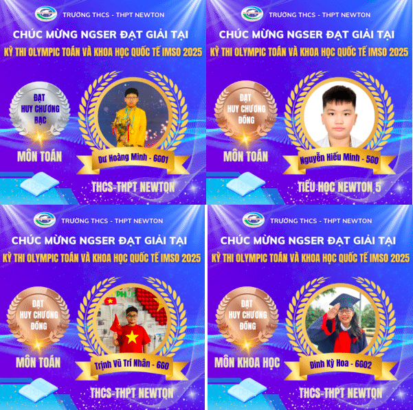 Những gương mặt tiêu biểu đến từ trường Liên cấp Newton đạt thành tích cao tại Kỳ thi IMSO 2025.