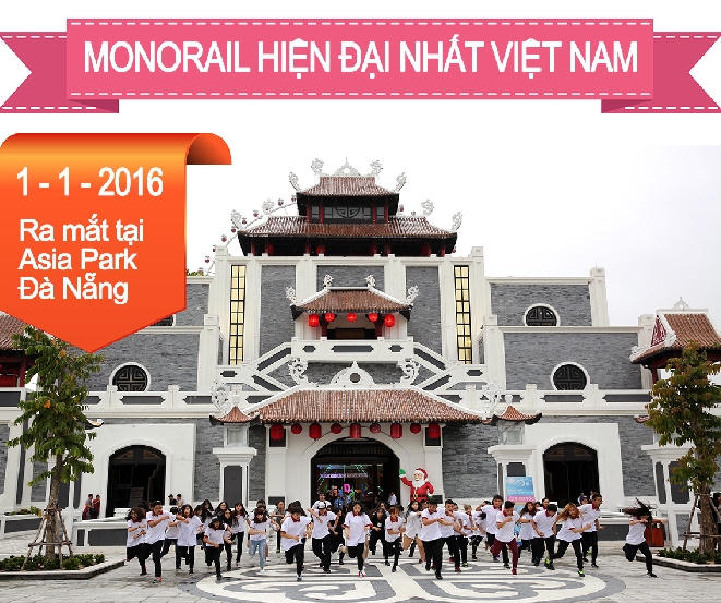 Monorail ra mắt tại Asia Park từ ngày 1/1/2016