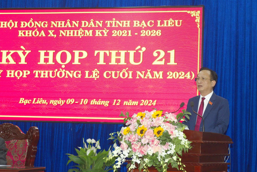 Ông Phạm Văn Thiều - Chủ tịch UBND tỉnh Bạc Liêu, phát biểu tại Kỳ họp.