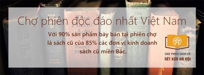 Chợ phiên sách cũ" - tái hiện nét truyền thống văn hoá của Hà Nội xưa.