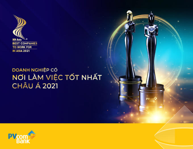 “Nơi làm việc tốt nhất Châu Á 2021” là giải thưởng vinh danh PVcomBank bởi chính sách nhân sự vượt trội, chế độ đãi ngộ hấp dẫn