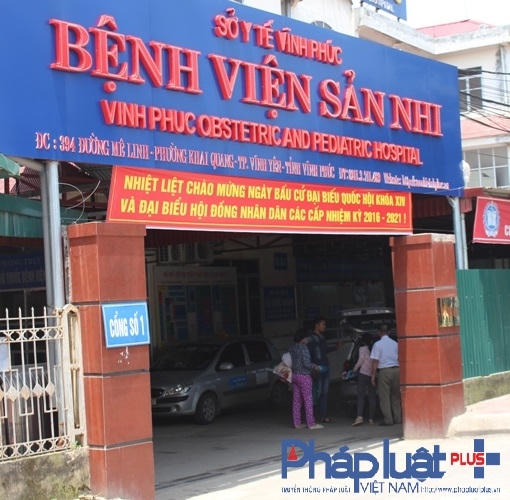 Bệnh viện Sản - Nhi tỉnh Vĩnh Phúc.