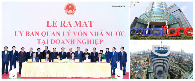 VNPT v&agrave; MobiFone ch&iacute;nh thức về Ủy ban quản l&yacute; vốn nh&agrave; nước tại doanh nghiệp