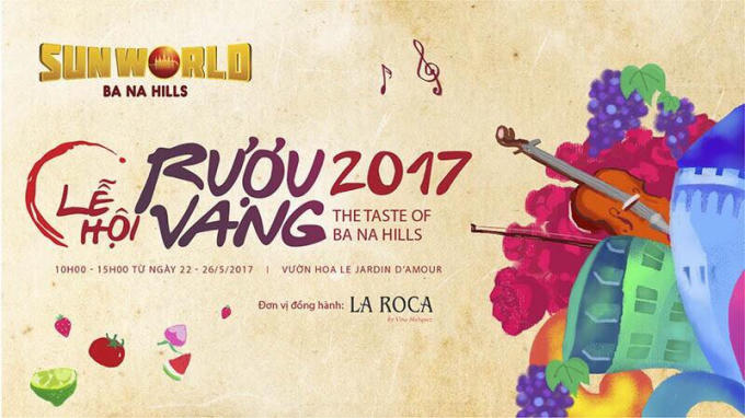 Lễ hội rượu vang là sự kiện mở đầu cho chuỗi sự kiện văn hóa mùa hè đặc sắc sắp tới tại Sun World Ba Na Hills.