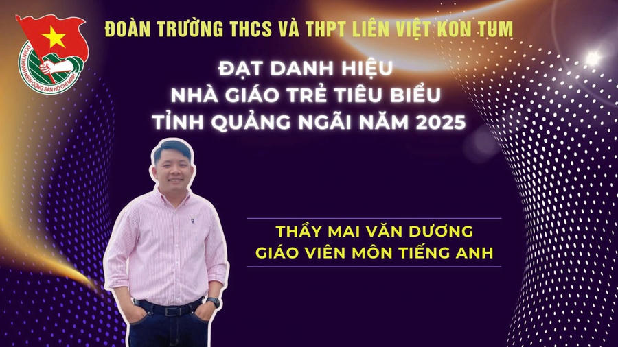 Thầy Mai Văn Dương đạt danh hiệu nhà giáo trẻ tiêu biểu của tỉnh Kon Tum( cũ)