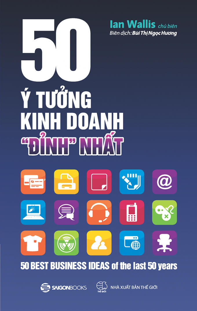 Bìa cuốn sách 50 ý tường kinh doanh "đỉnh" nhất