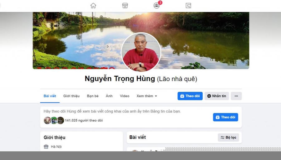 Trang Facebook chính Nguyễn Trọng Hùng (Lão nhà quê) của ông đang được rất nhiều người theo dõi, tương tác.