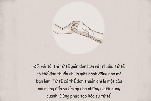 “Gần thầy, tôi hiểu rằng, để làm người tử tế không quá khó, chỉ cần bắt đầu từ những hành động nhỏ...”. Minh họa Internet