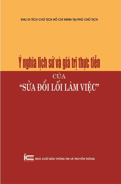 Bìa cuốn sách “Ý nghĩa lịch sử và giá trị thực tiễn của ‘Sửa đổi lối làm việc’”.